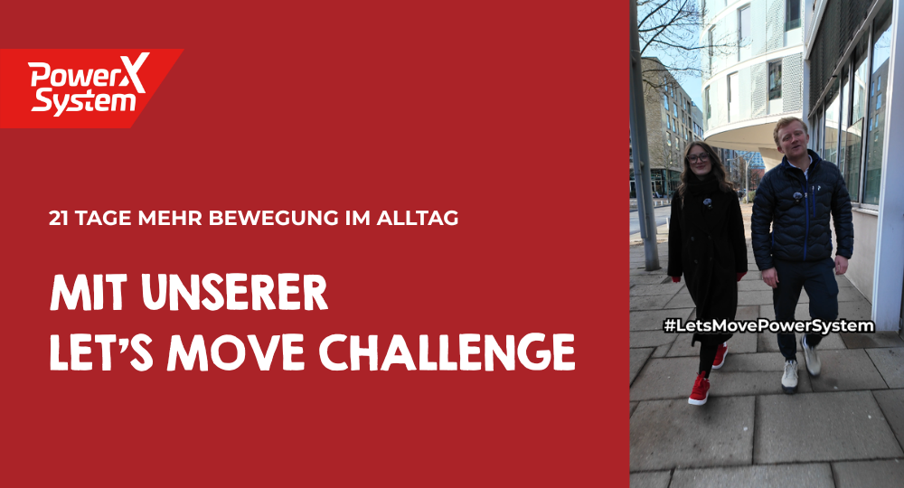 Ein Stimmungsbild als Einstieg für den Blogbeitrag zum Thema Power System Let's Move Challenge