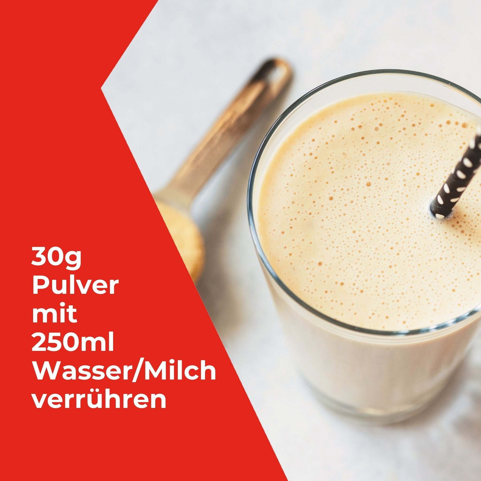 Zubereitung des Shakes 30 Gramm Pulver mit 250 ml Wasser oder Milch verrühren